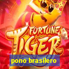 pono brasilero